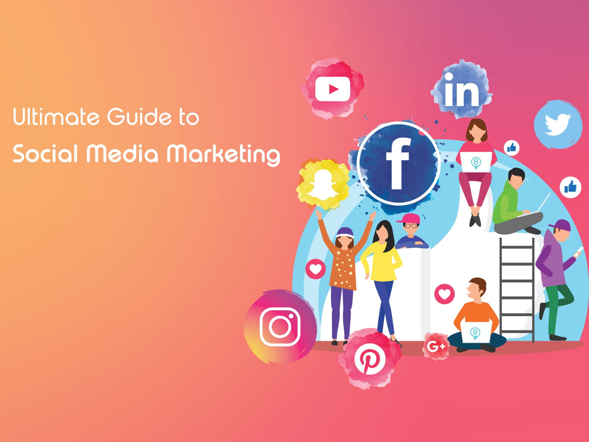 What Is Social Media Marketing: An Ultimate Guide for Beginners
